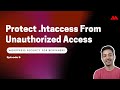 WordPress Security for Beginners Episode 5  - Protect .htaccess file in WordPress