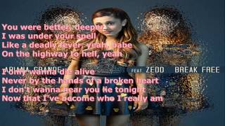 Ariana Grande ft Zedd   Break Free LYRICS