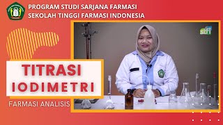 TITRASI IODIMETRI | FARMASI ANALISIS - STFI Bandung