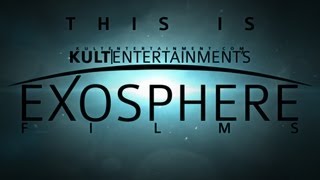 Kult Entertainment's Exosphere Films Trailer