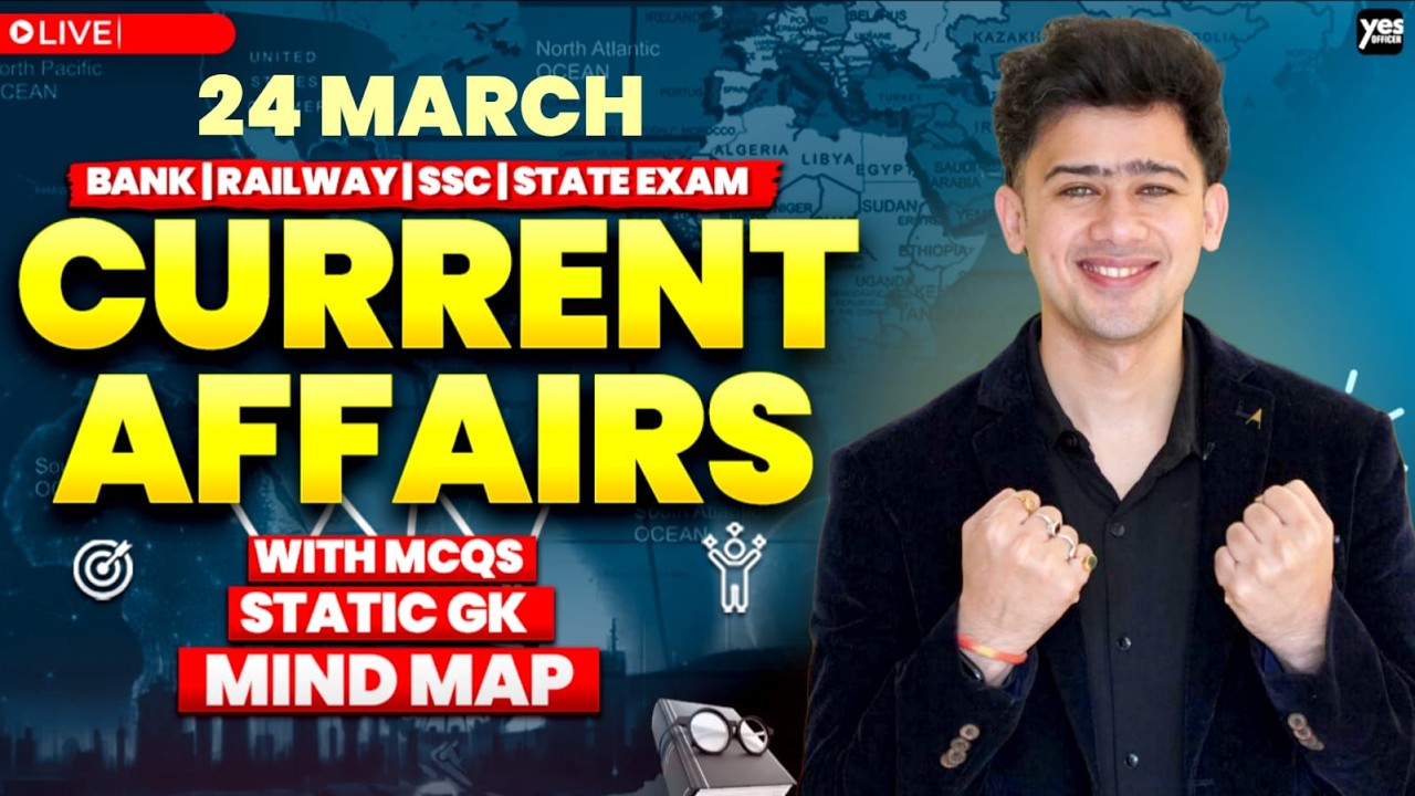🔴 24 March 2026 | Daily Current Affairs | For Bank, Insurance & SSC ...
