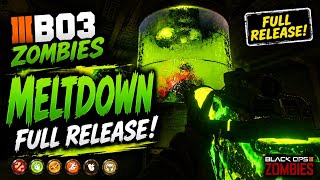 This NEW BO3 Zombies Map Is INSANE… | Meltdown