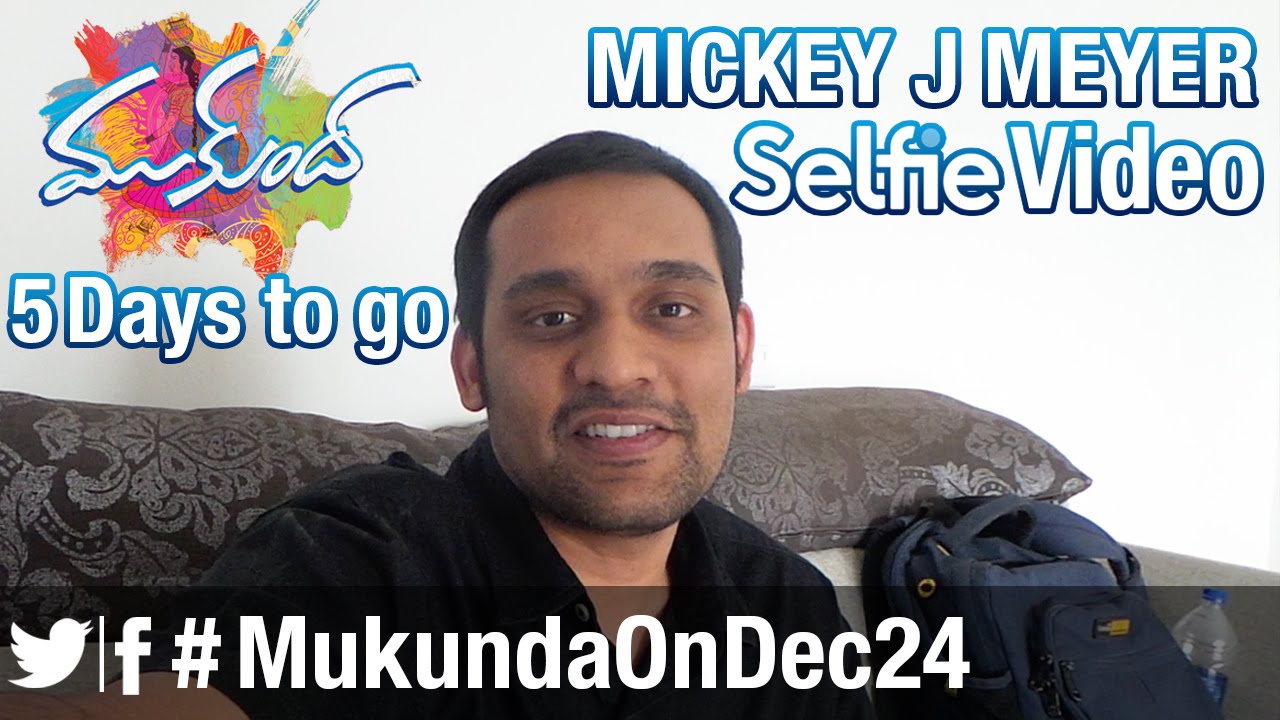 5 Days to go Mukunda | Mickey J Meyer Selfie Video
