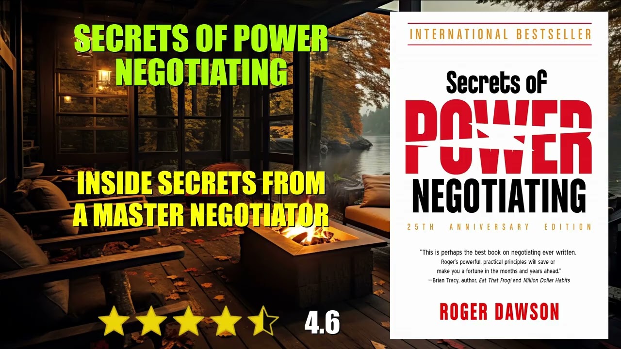 Secrets of Power Negotiating: Inside Secrets from a Master Negotiator - Book Summary