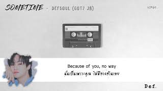 [THAISUB] DEFSOUL (GOT7 JB) - SOMETHING