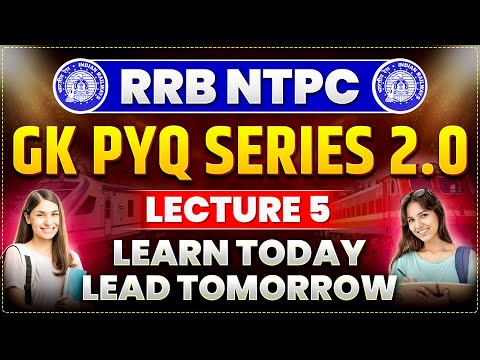 GK PYQ SERIES 2.0 FOR RAILWAY EXAMS  | RRB NTPC/ALP/RPF/GROUP-D |  LECTURE - 5 | PARMAR SSC