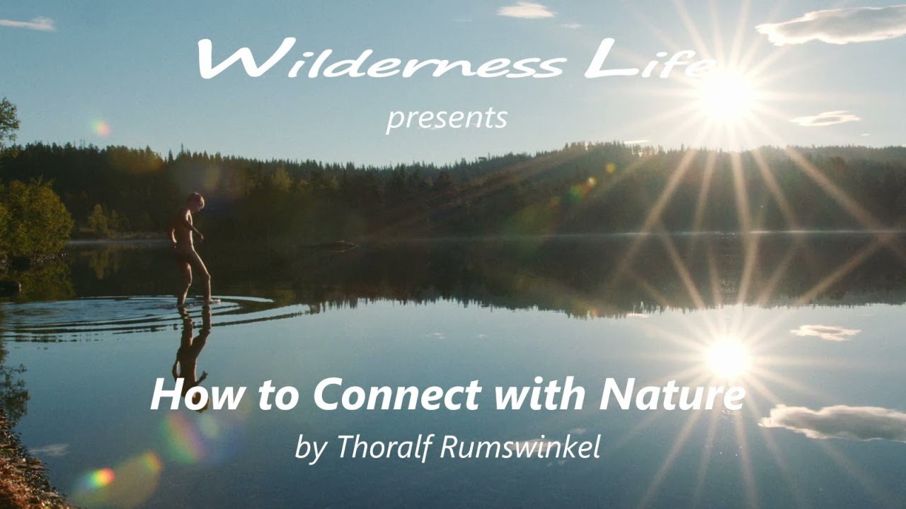 How To Connect With Nature Youtube