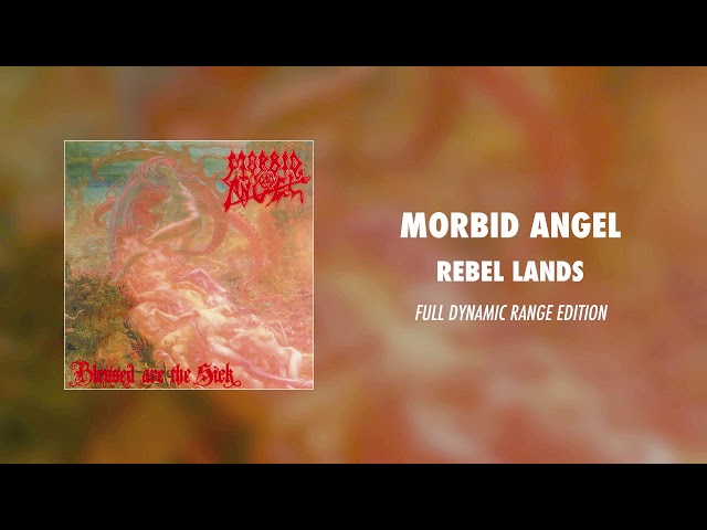 Morbid Angel - Rebel Lands