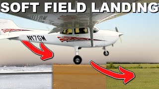 Performing a Flawless Soft Field Landing