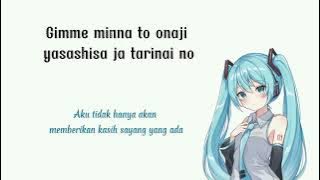 Hatsune Miku - Gimme Gimme (Lirik Terjemahan)