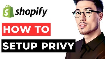 How to Set Up Privy Shopify - Setting Up Privy for Shopify Store