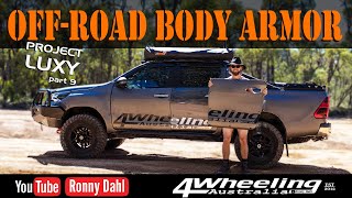 Vehicle Protection, Project Luxy episode 9 4x4 Body Armor