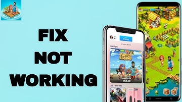 How To Fix And Solve Not Working On Family Island App | Final Solution