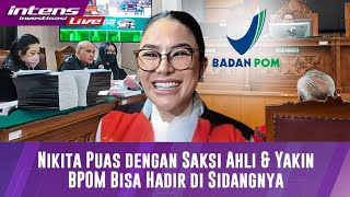 Nikita Mirzani Mengaku Puas Dengan Saksi Ahli & Yakin BPOM Bisa Hadir Disidangnya