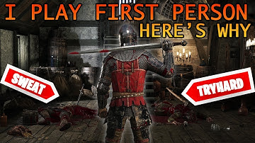 Why I Play Chivalry 2 In First Person