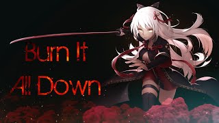 Burn It All Down - AMV 「Anime MV」30k SUBS SPECIAL