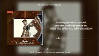 크러쉬 (Crush) - Everything Happens To Me [가사 / Lyrics]