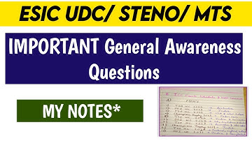 Esic UDC / Steno / MTS General Awareness Important Questions Through Notes.