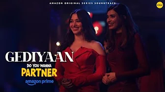 Gediyaan | Do You Wanna Partner | @TamannaahSpeaks, Diana Penty Abhinsane, Tarun, 3bhk #punjabisong