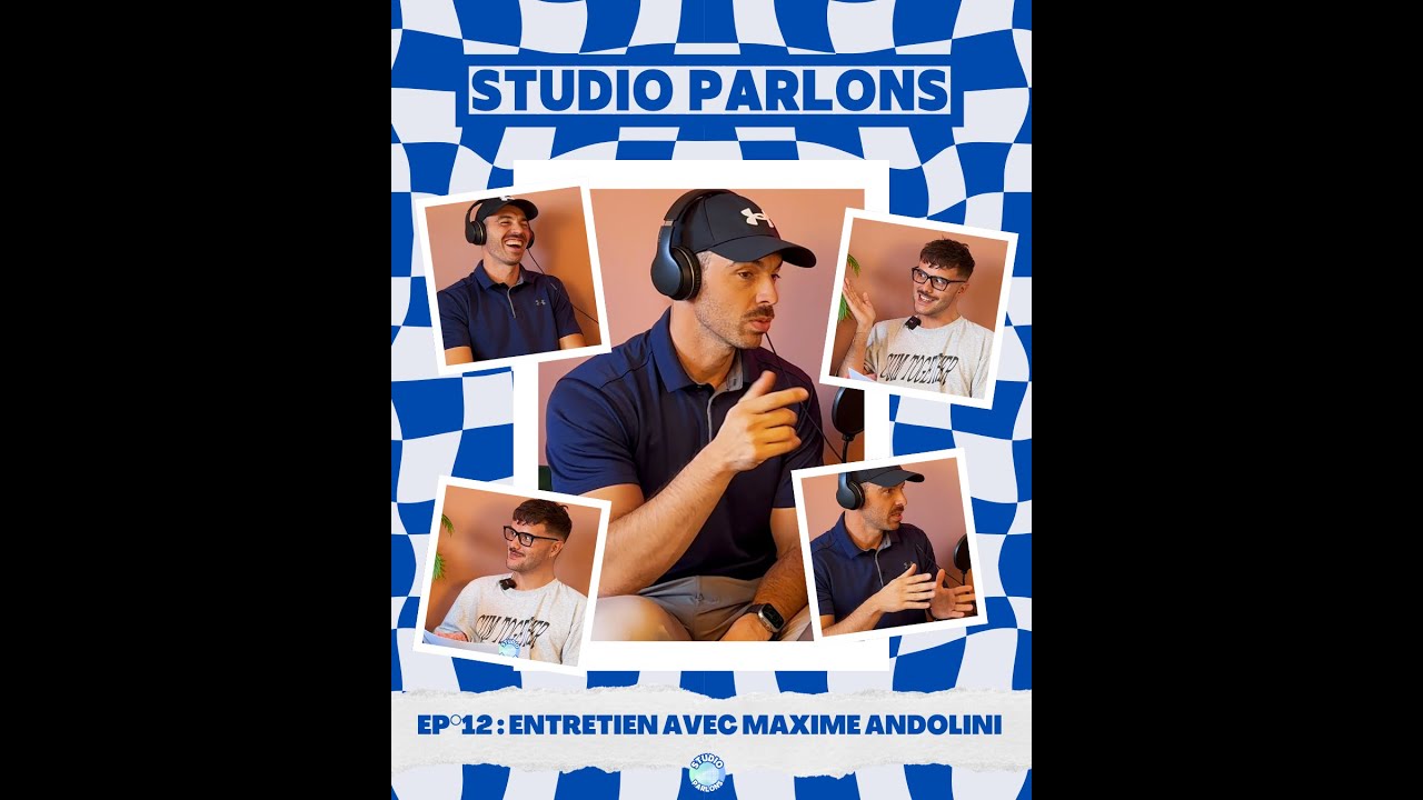 Ep°12 : entretien avec Maxime Andolini