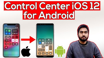 Control Center iOS 12 for Any Android Device | Without Root 2019