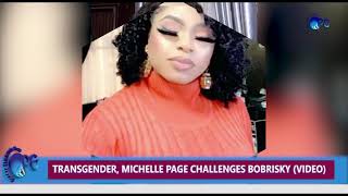 TRANSGENDER, MICHELLE PAGE CHALLENGES BOBRISKY VIDEO