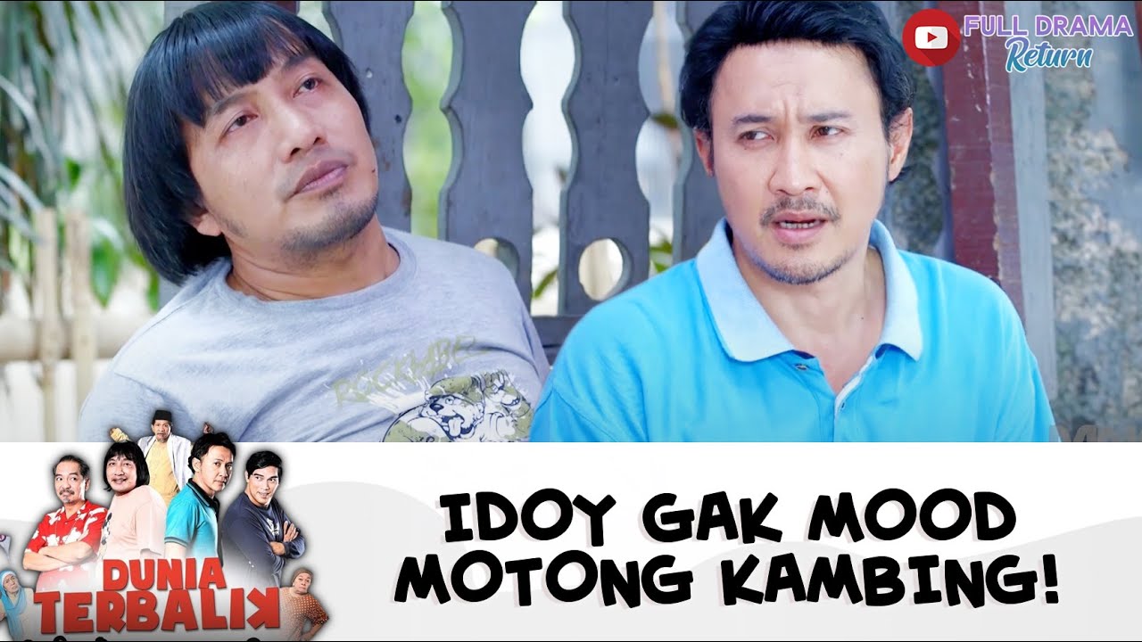 KANGEN ISTRI! IDOY GAK MOOD MOTONG KAMBING KURBAN | DUNIA TERBALIK | EPS 425-426 (5/10)