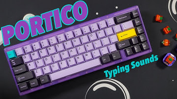 Portico by The Key Company with Tangerines Typing Sounds