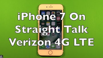 iPhone 7 On Straight Talk Verizon 4G LTE $45 Unlimited