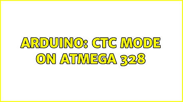 Arduino: ctc mode on atmega 328