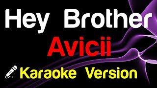 🎤 Avicii - Hey Brother (Karaoke) - King Of Karaoke