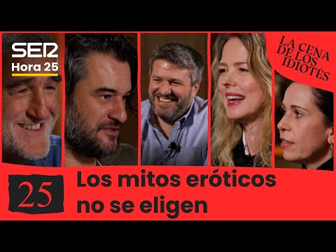 La cena de los idiotés 1 x 24: LOS MITOS EROTICOS NO SE ELIGEN