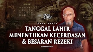 💥TANGGAL LAHIRMU MENENTUKAN KECERDASAN & BESARAN REZEKI