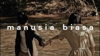 Youvie&Nuno - Manusia biasa // Speed up & Reverb