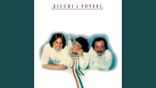 Video thumbnail of "Ricchi e Poveri - Casa mia"