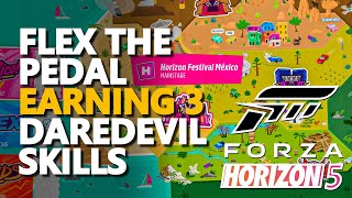 Flex the Pedal Forza Horizon 5 Earning 3 Daredevil Skills