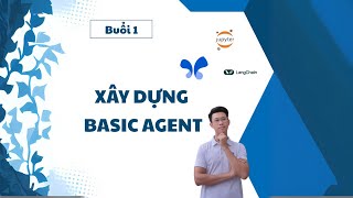 [Tập 1]  Cách Xây Dựng AI Agent Đầu Tiên | Series LangGraph Tutorial Tiếng Việt