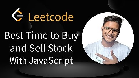 LeetCode Best Time to Buy and Sell Stock | JavaScript Solution Explained