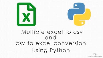 Multiple Excel To CSV And CSV To Excel Conversion Using Python I Hindi I E4