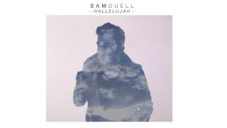 Sam Duell - Hallelujah