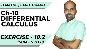 11th | ex. 10.2 | Q.No. 5 to 8  | differential calculus | Chapter 10 | State Board | ram maths