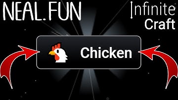 How to Make Chicken in Infinite Craft | Get Chicken in Infinite Craft