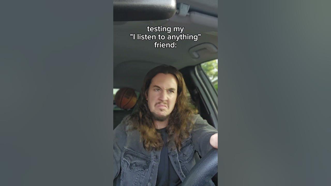 testing my "I listen to anything" friend: #metalheads #heavymetal #funny #comedyskit