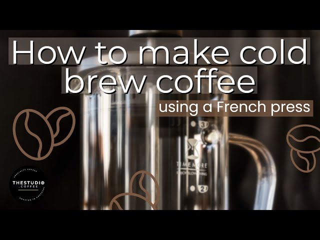 How to Make Cold Brew Coffee  French Press Recipe – Honolulu Coffee