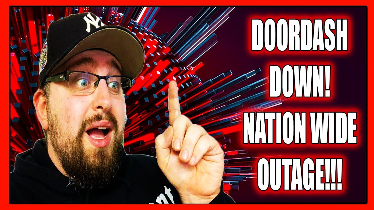 DOORDASH DOWN NATION WIDE OUTAGE - Maxresdefault 