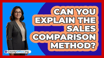 Can You Explain The Sales Comparison Method?