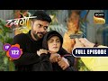 Kasturi Ke Karmo Ki Sazaa | Dabangii: Mulgii Aayi Re Aayi - Ep 122 | Full Episode | 16 Apr 2024