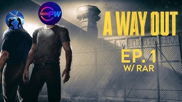 A Way IN | A Way Out Ep. 1 w/ Dino_Rar