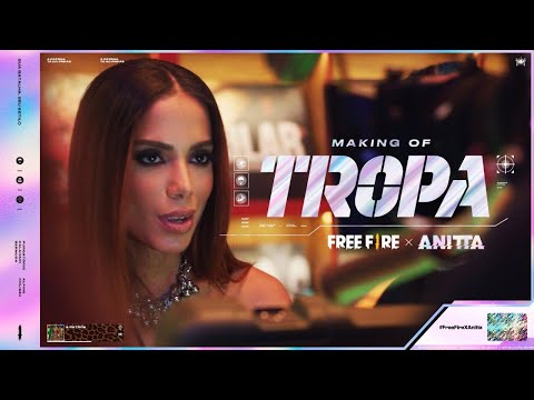 FREE FIRE X ANITTA: BASTIDORES DO CLIPE TROPA FT. LUCK MUZICK