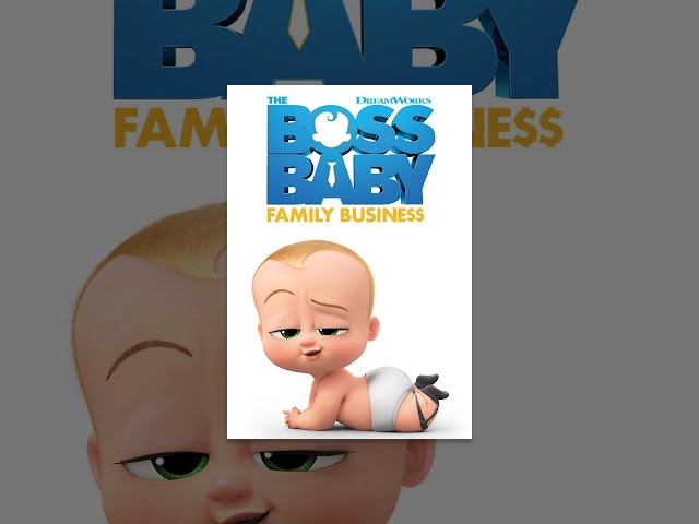 The Boss Baby: Family Business class=